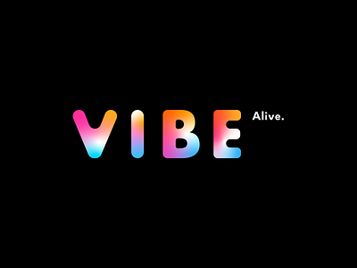 VIBE ALIVE | Branding alive branding colours crew events gradient logotype patrol safe sober spaces toronto vibe