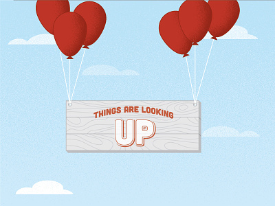Things are looking up balloon cloud cubano sign sky wood