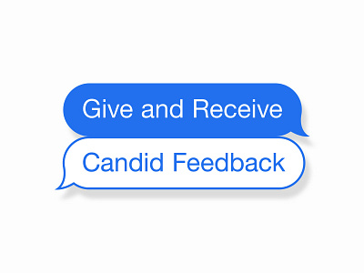 Give and Receive Candid Feedback