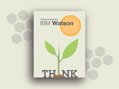Think Poster - IBM Watson cognitive creative earth earth day event ibm illustration poster think watson