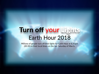 Lights Off - Earth Hour - earth hour lights off