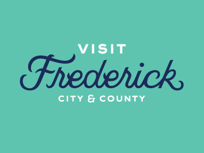 Visit Frederick Logo branding city county destination frederick hand lettering logo maryland script tourism travel typography