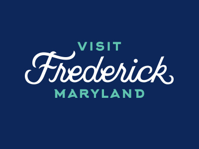 Visit Frederick Maryland Logo branding city county destination frederick hand lettering logo maryland script tourism travel typography