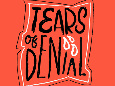 Tears of Denial dark souls doodle hand lettering handmade procreate tears video game