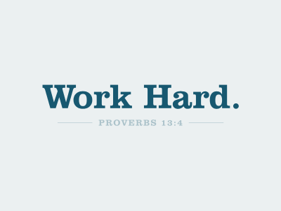 Work Hard bible blue verse