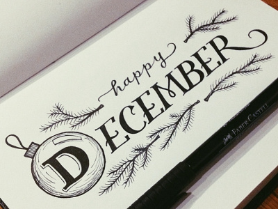 Happy December 2014 christmas december hand lettering lettering typography