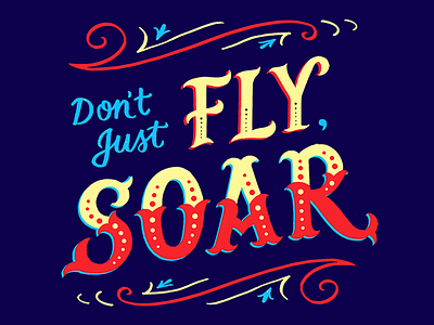 Don't Just Fly disney dumbo hand lettering lettering typography