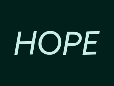 Hope 2d animation design gif kinetic kinetictypography motion motion animation motion design motion graphics type type art type design typography