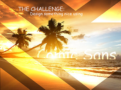The Comic Sans Challenge challenge comic sans design font graphic design playoff poster rebound typeface typography