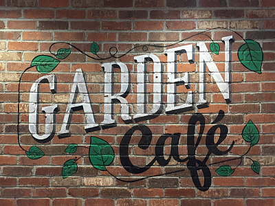 Garden Cafe hand lettering lettering sign painting timothy brennan