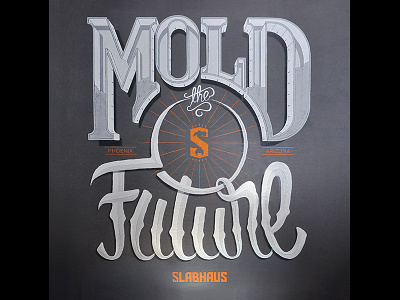 Mold the Future X Slabhaus hand lettering hand painted mural sign design sign painting sign writing timothy brennan wall art