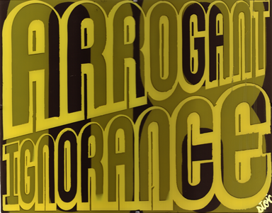 Arrogant Ignorance fine art illustration typography