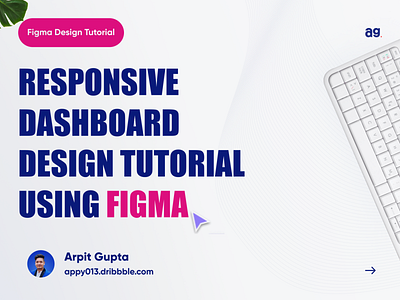 How to Design Responsive Dashboard - #Figma Tutorial