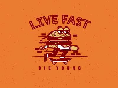 Live Fast burger fast food food foodie junk skate