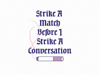 Conversations anti social anxiety blackletter blue cigarette pink smoke type