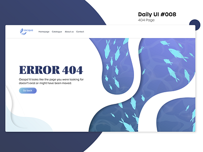 DailyUI #008 - 404 Page 404 adobe xd daily ui dailyui design graphic design ui uiux userinterface ux water