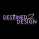 Destined 2 Design