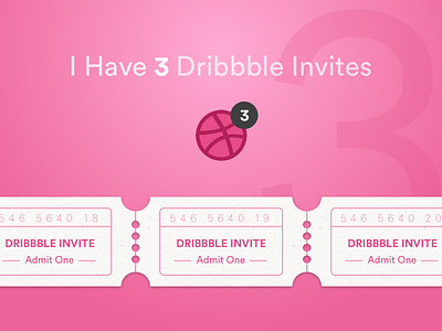 Three #Dribbble Invites [#dribbbleinvite] admit drafts dribbble invite dribbble invites invite invites ticket