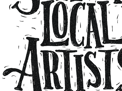 Support Local Artists dapper ink greenville grunge hand letter illustration local artists photoshop stamp tshirt typography woodcut