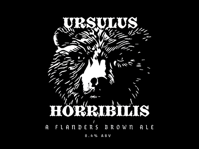Ursulus Horribilis - Label in progress design packaging typography
