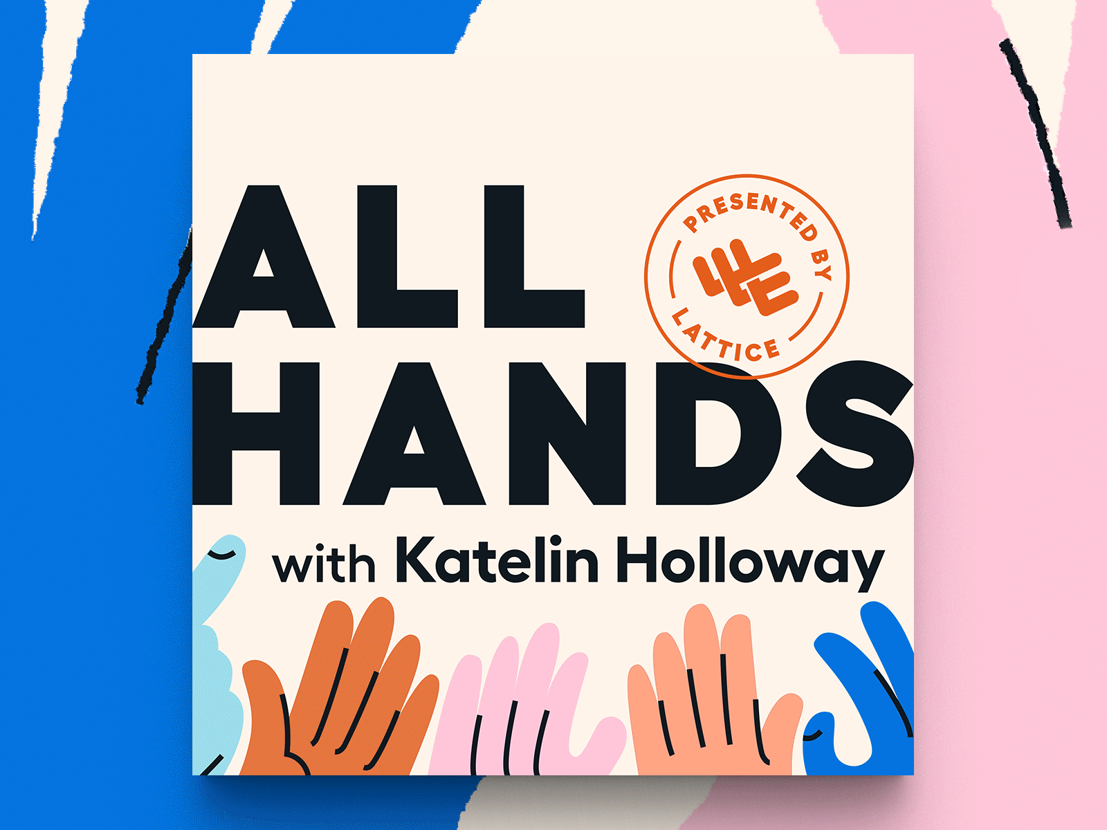 All Hands Podcast 🎙 artwork branding cover hands illustration podcast