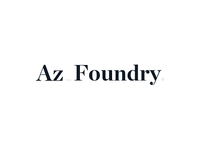 Introducing Az Foundry (: brand branding identity logo studio type typography