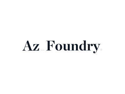 Introducing Az Foundry (: