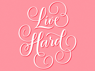 Live Hard