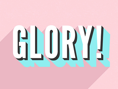 Glory! blue creative design illustration lettering pink texture type type art typography