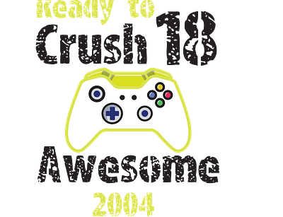 Funny Ready To Crush 18 Awesome 2004 Quote Crush Cool 2004 app awesome branding crush design for brother graphic design illustration logo typography ui ux vector