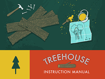 Treehouse Instruction Manual book colourful cover drawing hammer illustration instructions manual tool tree treehouse typography wood zine