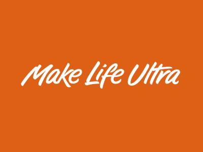 Make Life Ultra