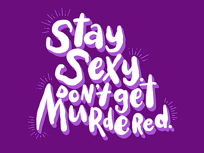 Murderino lettering my favorite murder nightlettered podcast stay sexy