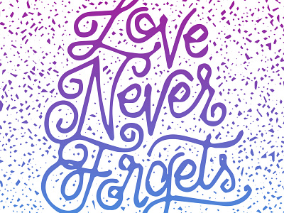 Never blue geometric gradient lettering live trace love pink typography