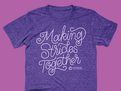 Making Strides lettering letters making strides script tee typography walk for