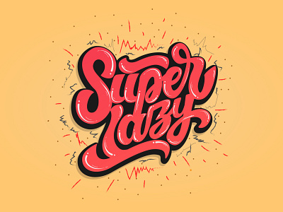 Super Lazy art calligraphy creative graphic design hand lettering illustration lettering type typography vector