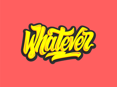 Whatever calligraphy creative graphic design handdrawn lettering logo logotype type typography vector