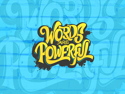 Words Are Powerful artwork branding calligraphy graphic design hand lettering illustration lettering type typography vector