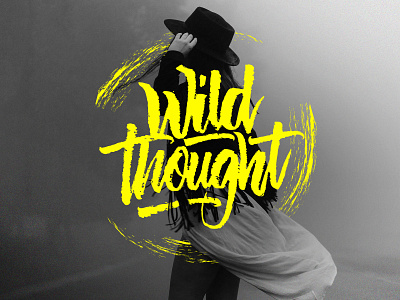 Wild Thought abstract art artwork calligraphy creative custom lettering design graphic graphic design hand lettering handdrawn handlettering illustration lettering photoshop type typography vector