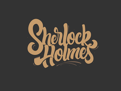 Sherlock Holmes artwork calligraphy custom lettering hand lettering handdrawn illustration lettering logotype type typography