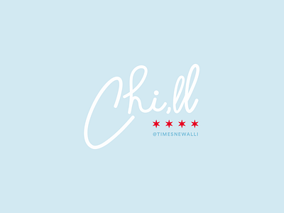 Chill(inois) birthday branding chicago chill design hand lettering illustration stars typography