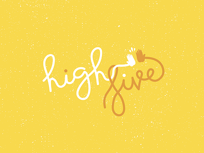 High Five! branding cheerful design hand lettering high five illustration yellow
