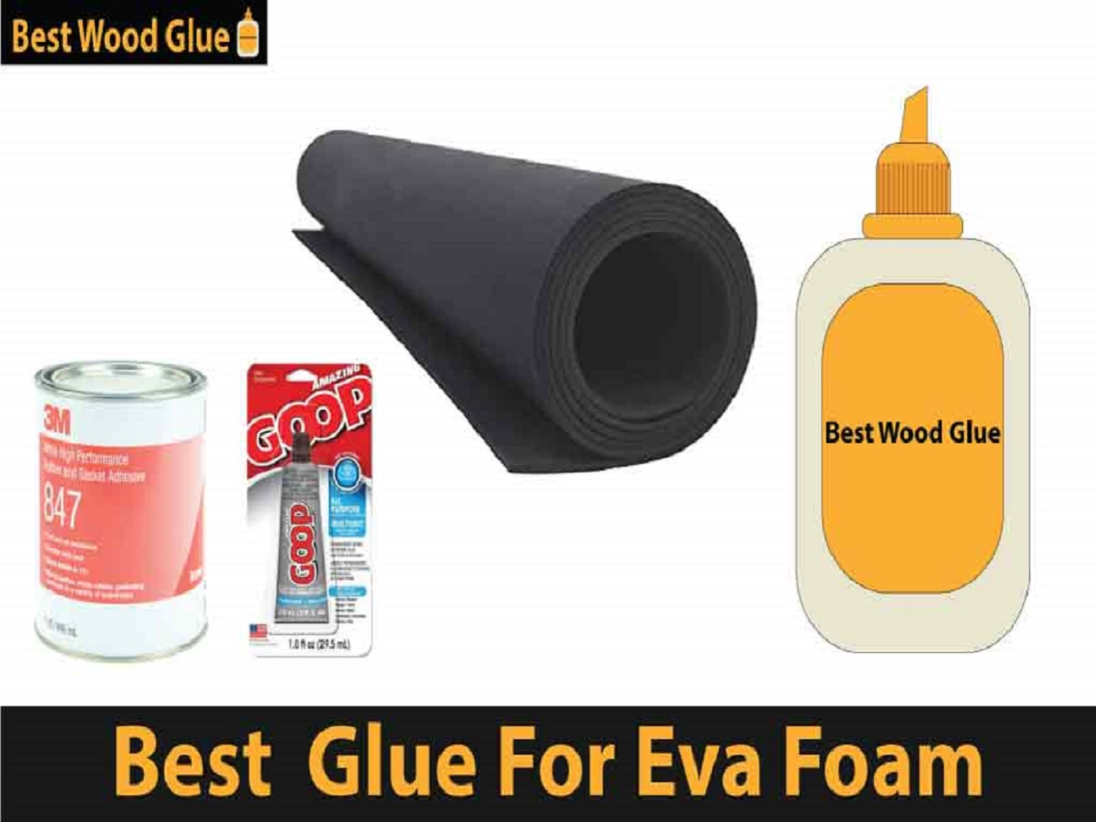 5 Best Glue for EVA Foam 2022 Reviews & Guide by Best Wood Glue on