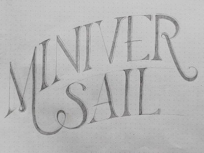 Miniver Sail branding burlington hamilton lettering logo toronto type typography