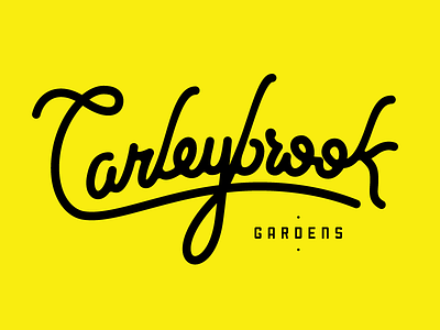 Carleybrook Gardens carleybrook gardens hand lettering lettering script type yellow