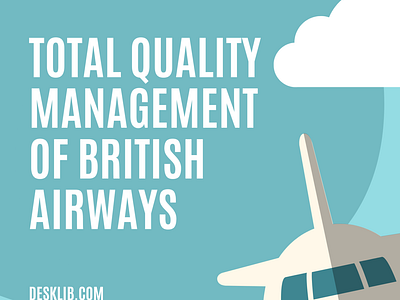 implementation of total quality management case study british airways