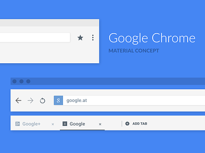Google Chrome Material Concept chrome concept google google chrome material material design mockup ui