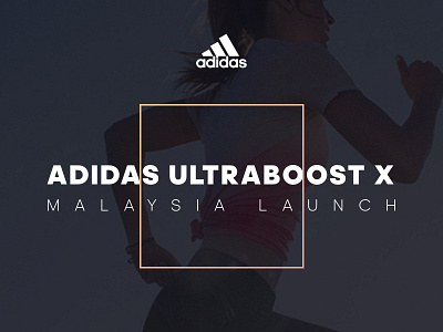 Adidas Ultraboost X - MY Launch