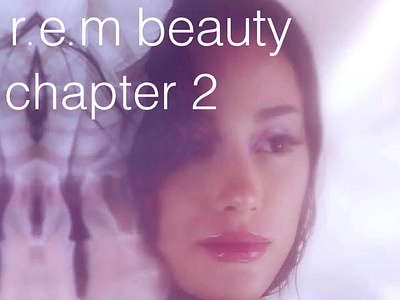 Ariana Grande r.e.m beauty chapter 2 concept poster app branding design graphic design illustration logo typography