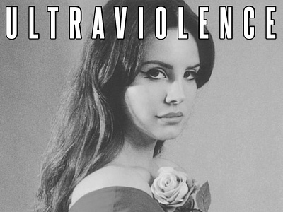 Lana Del Rey Ultraviolence Alternative Album Cover #2